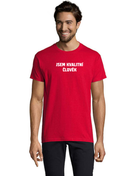 Triko unisex - Jsem kvalitní člověk